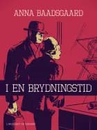 I en brydningstid