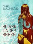 Spirer under sneen