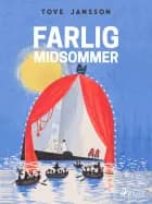Mumitrolden 5 – Farlig midsommer