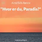 "Hvor er du, Paradis?"