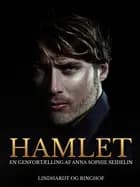 Hamlet. En genfortælling af Anna Sophie Seidelin