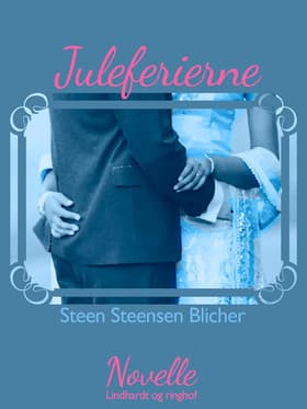 Juleferierne af Steen Steensen Blicher