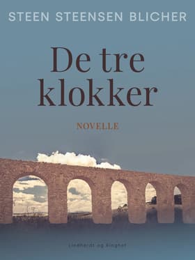 De tre klokker af Steen Steensen Blicher