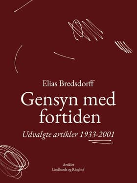 Gensyn med fortiden. Udvalgte artikler 1933-2001 af Elias Bredsdorff