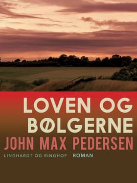 Loven og bølgerne af John Max Pedersen