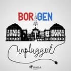 Borgen Unplugged #13 - Hvad nu, Løkke?