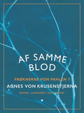 Af samme blod af Agnes Von Krusenstjerna