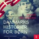 Danmarkshistorier for børn 2