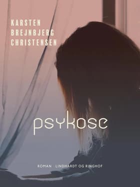 Psykose af Karsten Brejnbjerg Christensen