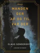 Manden der af og til var der