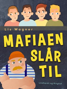 Mafiaen slår til af Lis Wagner