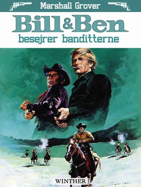 Bill og Ben besejrer banditterne af Marshall Grover