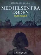 Med hilsen fra døden