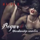 Begær 1: Uanstændige noveller