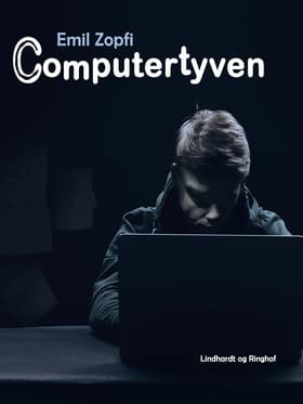Computertyven af Emil Zopfi