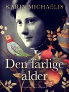 Den farlige alder