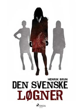 Den svenske løgner af Henrik Brun
