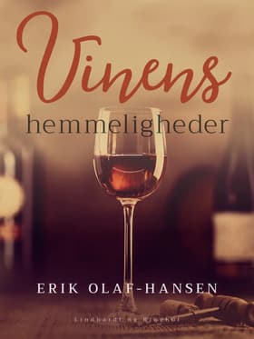 Vinens hemmeligheder af Erik Olaf-Hansen