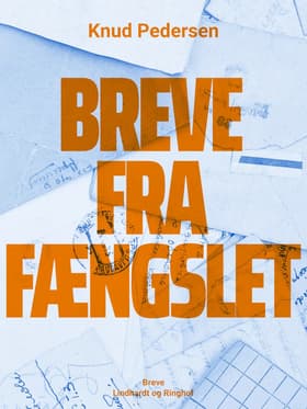 Breve fra fængslet af Knud Pedersen