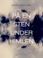 På en sten under himlen