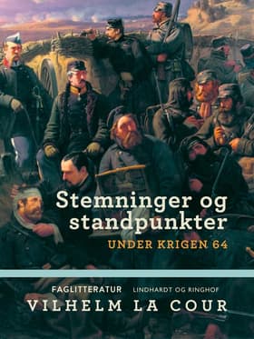 Stemninger og standpunkter under krigen 64 af Vilhelm La Cour