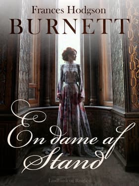 En Dame af Stand af Frances Hodgson Burnett