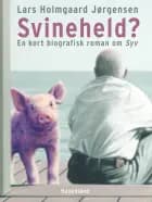 Svineheld?