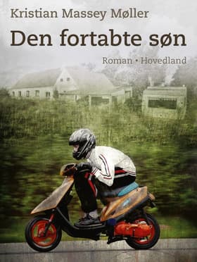 Den fortabte søn af Kristian Massey Møller
