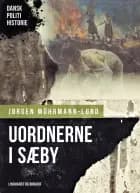 Uordnerne i Sæby