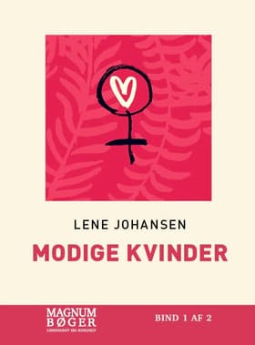 Modige Kvinder af Lene Johansen