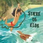 Junglebogen – Stærk og klog