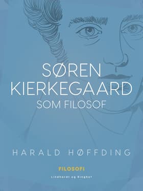 Søren Kierkegaard som filosof af Harald Høffding