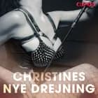 Christines nye drejning