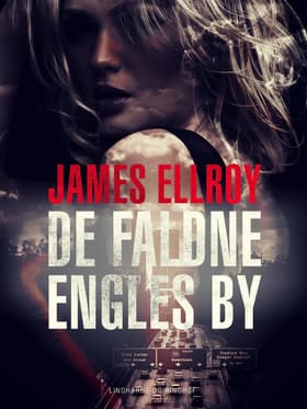 De faldne engles by af James Ellroy
