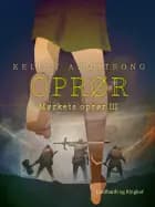 Mørkets oprør 3 - Oprør