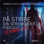 På Stribe - din seriemorderpodcast (Ed Kemper 1:2)