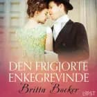 Den frigjorte enkegrevinde - erotisk novelle