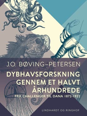 Dybhavsforskning gennem et halvt århundrede af J.o. Bøving-Petersen