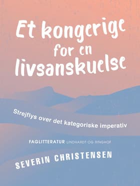 Et kongerige for en livsanskuelse af Severin Christensen