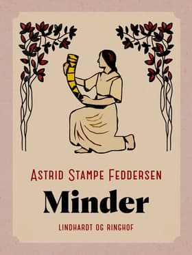 Minder af Astrid Stampe Feddersen