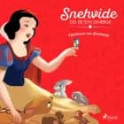 Snehvide og de syv dværge – Historien om Snehvide