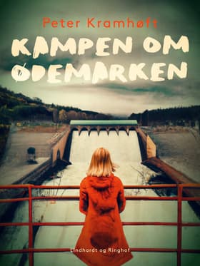 Kampen om ødemarken af Peter Kramhøft