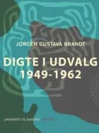 Digte i udvalg 1949-1962