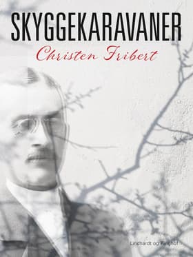Skyggekaravaner af Christen Fribert