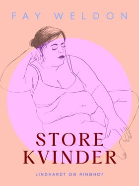 Store kvinder af Fay Weldon