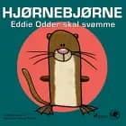 Hjørnebjørne 18 – Eddie Odder skal svømme