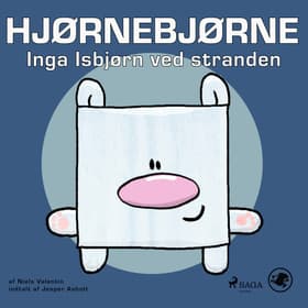 Hjørnebjørne 32 - Inga Isbjørn ved stranden af Niels Valentin
