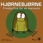 Hjørnebjørne 47 - Freddy Frø får en kæreste