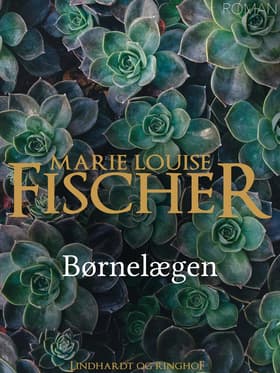 Børnelægen af Marie Louise Fischer