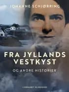 Fra Jyllands vestkyst og andre historier